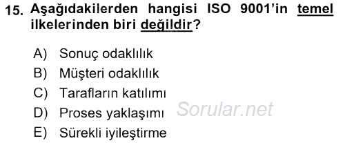 Konaklama Hizmetlerinde Kalite Yönetimi 2015 - 2016 Dönem Sonu Sınavı 15.Soru