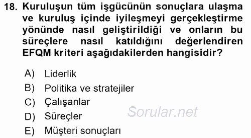 Konaklama Hizmetlerinde Kalite Yönetimi 2015 - 2016 Dönem Sonu Sınavı 18.Soru