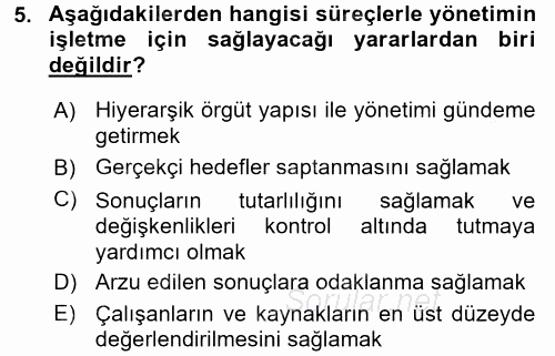 Konaklama Hizmetlerinde Kalite Yönetimi 2015 - 2016 Dönem Sonu Sınavı 5.Soru