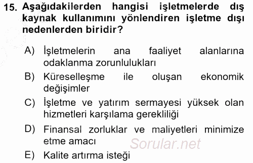 Lojistik Yönetimi 2016 - 2017 3 Ders Sınavı 15.Soru