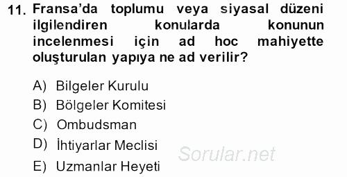 Karşılaştırmalı Siyasal Sistemler 2013 - 2014 Ara Sınavı 11.Soru