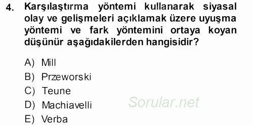 Karşılaştırmalı Siyasal Sistemler 2013 - 2014 Ara Sınavı 4.Soru