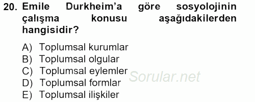 Klasik Sosyoloji Tarihi 2012 - 2013 Ara Sınavı 20.Soru