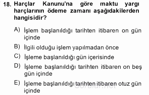 Damga Vergisi Ve Harçlar Bilgisi 2013 - 2014 Dönem Sonu Sınavı 18.Soru