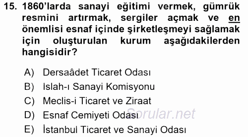 Osmanlı İktisat Tarihi 2015 - 2016 Dönem Sonu Sınavı 15.Soru