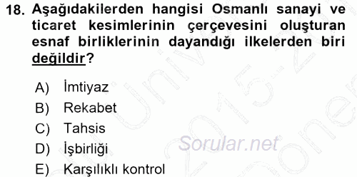 Osmanlı İktisat Tarihi 2015 - 2016 Dönem Sonu Sınavı 18.Soru