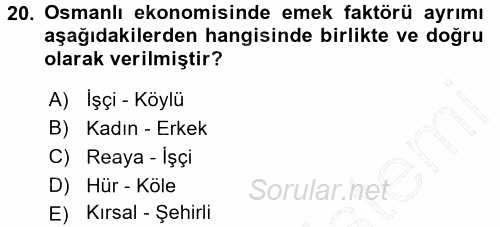 Osmanlı İktisat Tarihi 2015 - 2016 Dönem Sonu Sınavı 20.Soru