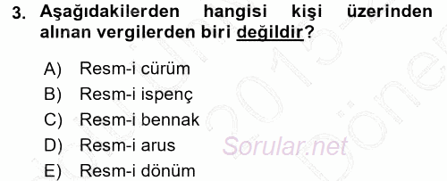 Osmanlı İktisat Tarihi 2015 - 2016 Dönem Sonu Sınavı 3.Soru