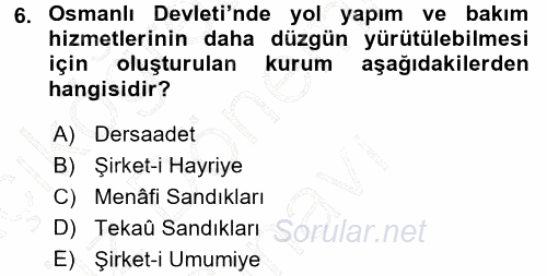 Osmanlı İktisat Tarihi 2015 - 2016 Dönem Sonu Sınavı 6.Soru