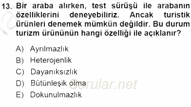 Tur Planlaması ve Yönetimi 2014 - 2015 Ara Sınavı 13.Soru