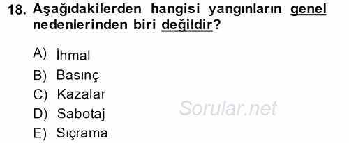 Özel Güvenlik Hizmetlerinde Güvenlik Önlemleri 2014 - 2015 Dönem Sonu Sınavı 18.Soru