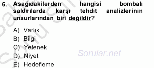 Özel Güvenlik Hizmetlerinde Güvenlik Önlemleri 2014 - 2015 Dönem Sonu Sınavı 6.Soru