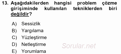 Görüşme Teknikleri 2015 - 2016 Tek Ders Sınavı 13.Soru