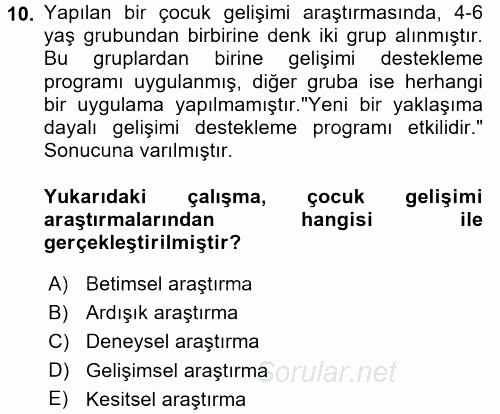 Çocuk Gelişimde Normal Ve Atipik Gelişim 2017 - 2018 Ara Sınavı 10.Soru