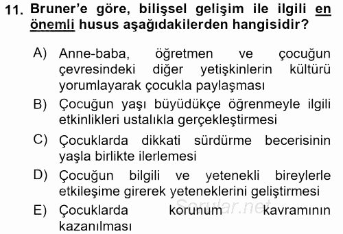 Çocuk Gelişimde Normal Ve Atipik Gelişim 2017 - 2018 Ara Sınavı 11.Soru