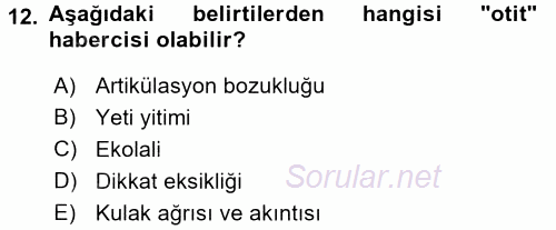 Çocuk Gelişimde Normal Ve Atipik Gelişim 2017 - 2018 Ara Sınavı 12.Soru