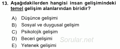 Çocuk Gelişimde Normal Ve Atipik Gelişim 2017 - 2018 Ara Sınavı 13.Soru