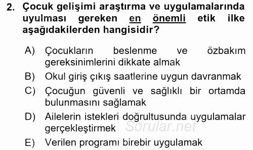 Çocuk Gelişimde Normal Ve Atipik Gelişim 2017 - 2018 Ara Sınavı 2.Soru