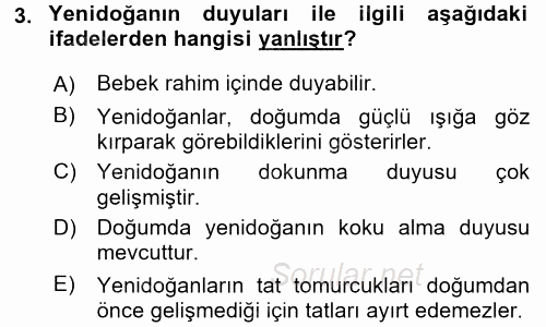 Çocuk Gelişimde Normal Ve Atipik Gelişim 2017 - 2018 Ara Sınavı 3.Soru