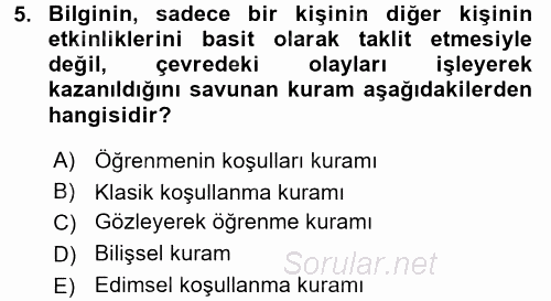 Çocuk Gelişimde Normal Ve Atipik Gelişim 2017 - 2018 Ara Sınavı 5.Soru