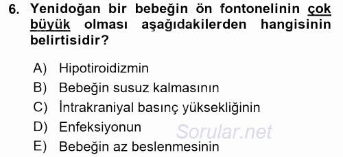 Çocuk Gelişimde Normal Ve Atipik Gelişim 2017 - 2018 Ara Sınavı 6.Soru