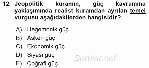Uluslararası İlişkiler Kuramları 1 2015 - 2016 Ara Sınavı 12.Soru