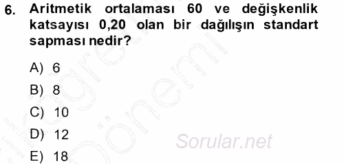 Coğrafi Bilgi Sistemleri İçin Temel İstatistik 2014 - 2015 Ara Sınavı 6.Soru