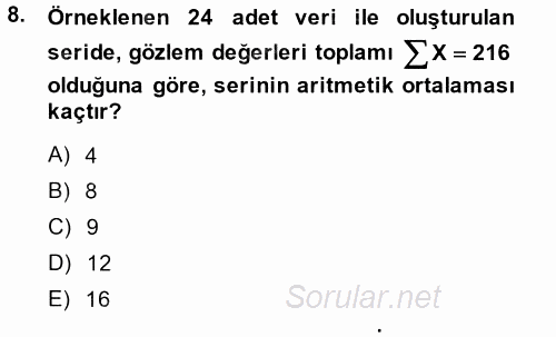Coğrafi Bilgi Sistemleri İçin Temel İstatistik 2014 - 2015 Ara Sınavı 8.Soru