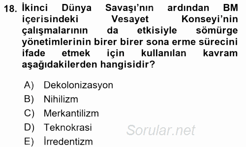 Siyasi Tarih 2 2017 - 2018 Ara Sınavı 18.Soru