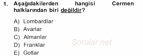 Orta Çağ-Yeni Çağ Avrupa Tarihi 2014 - 2015 Dönem Sonu Sınavı 1.Soru