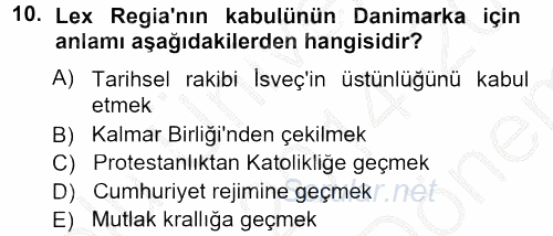 Orta Çağ-Yeni Çağ Avrupa Tarihi 2014 - 2015 Dönem Sonu Sınavı 10.Soru