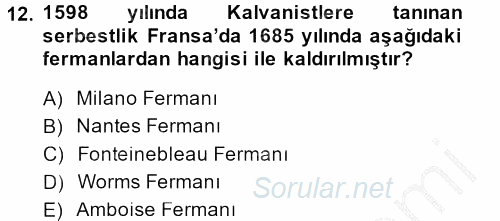 Orta Çağ-Yeni Çağ Avrupa Tarihi 2014 - 2015 Dönem Sonu Sınavı 12.Soru