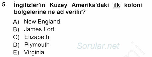 Orta Çağ-Yeni Çağ Avrupa Tarihi 2014 - 2015 Dönem Sonu Sınavı 5.Soru