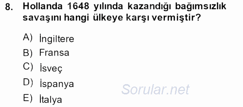Orta Çağ-Yeni Çağ Avrupa Tarihi 2014 - 2015 Dönem Sonu Sınavı 8.Soru