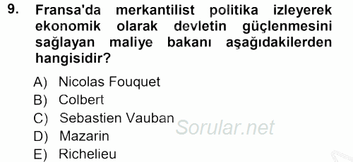 Orta Çağ-Yeni Çağ Avrupa Tarihi 2014 - 2015 Dönem Sonu Sınavı 9.Soru