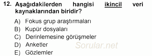 Halkla İlişkiler Yönetimi 2013 - 2014 Tek Ders Sınavı 12.Soru