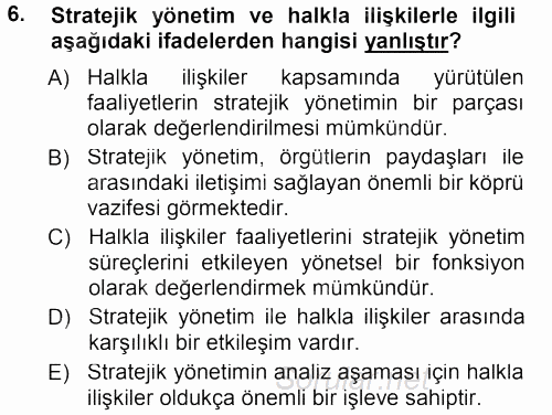 Halkla İlişkiler Yönetimi 2013 - 2014 Tek Ders Sınavı 6.Soru