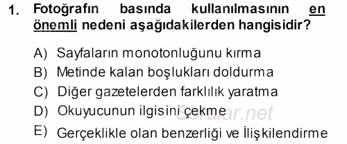 Basın Fotoğrafçılığı 2013 - 2014 Ara Sınavı 1.Soru