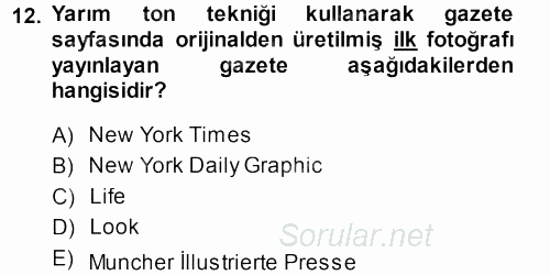 Basın Fotoğrafçılığı 2013 - 2014 Ara Sınavı 12.Soru