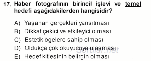 Basın Fotoğrafçılığı 2013 - 2014 Ara Sınavı 17.Soru