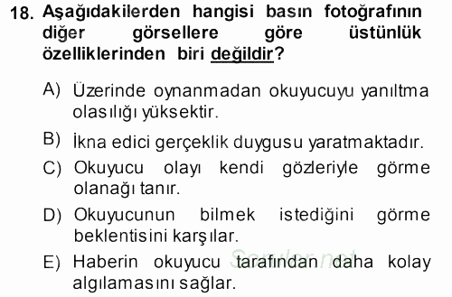 Basın Fotoğrafçılığı 2013 - 2014 Ara Sınavı 18.Soru