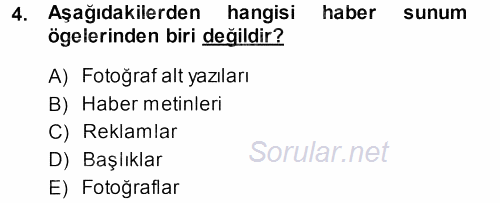 Basın Fotoğrafçılığı 2013 - 2014 Ara Sınavı 4.Soru