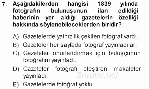 Basın Fotoğrafçılığı 2013 - 2014 Ara Sınavı 7.Soru