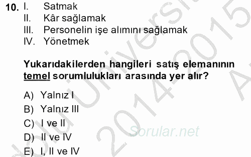 Kişisel Satış Teknikleri 2014 - 2015 Ara Sınavı 10.Soru