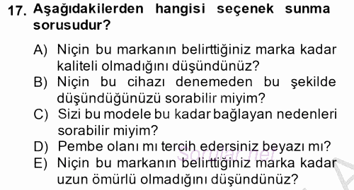 Kişisel Satış Teknikleri 2014 - 2015 Ara Sınavı 17.Soru