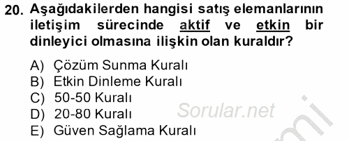 Kişisel Satış Teknikleri 2014 - 2015 Ara Sınavı 20.Soru