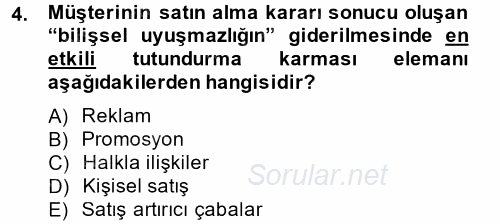 Kişisel Satış Teknikleri 2014 - 2015 Ara Sınavı 4.Soru