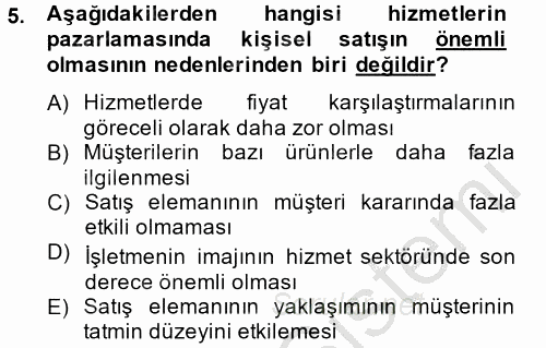 Kişisel Satış Teknikleri 2014 - 2015 Ara Sınavı 5.Soru