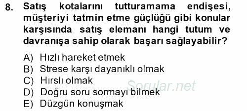 Kişisel Satış Teknikleri 2014 - 2015 Ara Sınavı 8.Soru