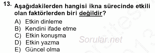 Halkla İlişkiler Ve İletişim 2012 - 2013 Dönem Sonu Sınavı 13.Soru